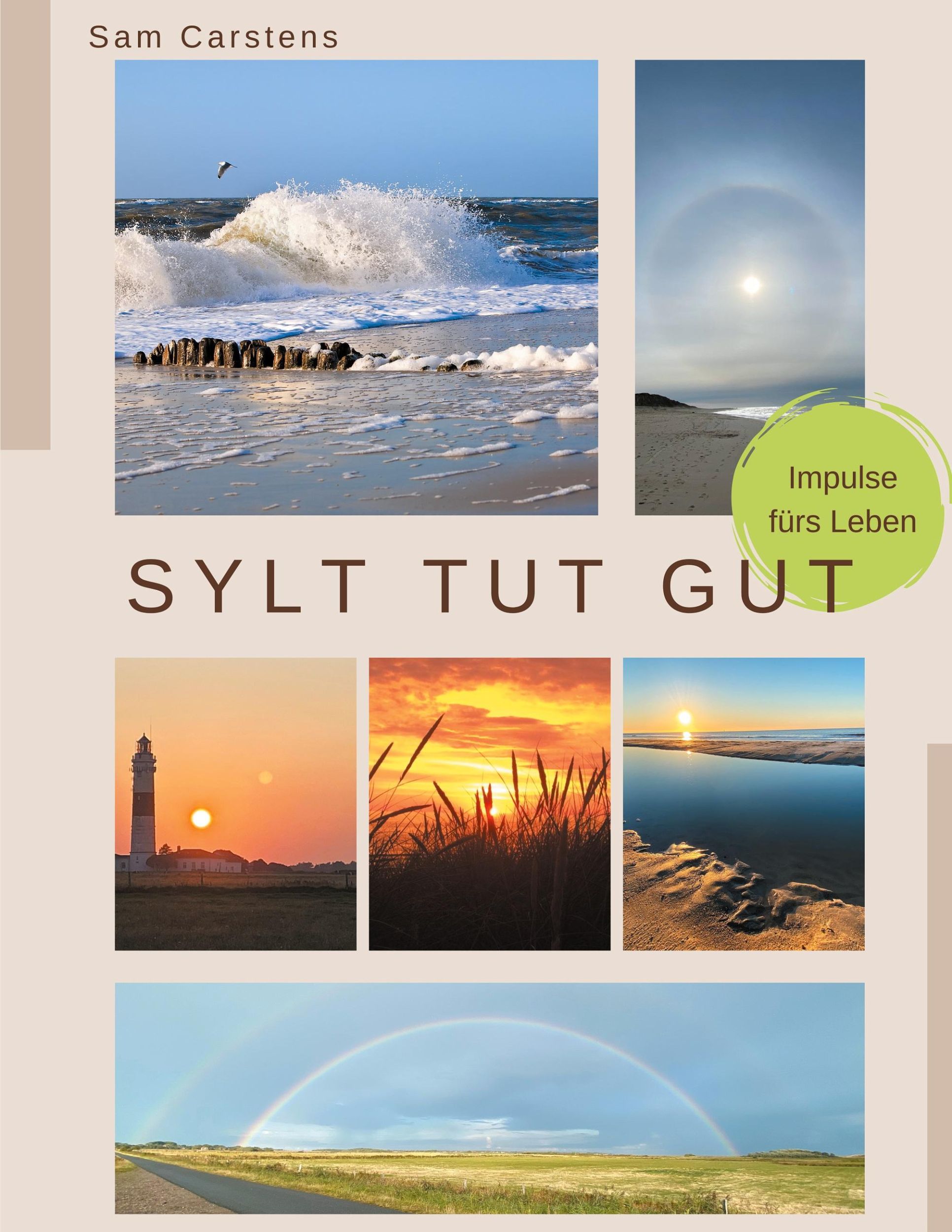 Cover: 9783769322934 | Sylt tut gut | Impulse fürs Leben | Sam Carstens | Taschenbuch | 2025