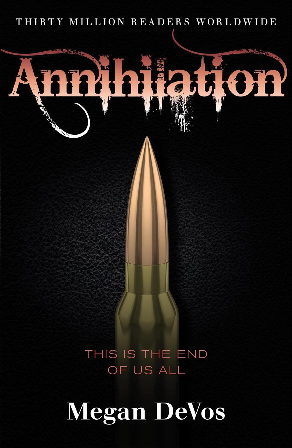 Cover: 9781409183907 | Annihilation | Book 4 in the Anarchy series | Megan DeVos | Buch