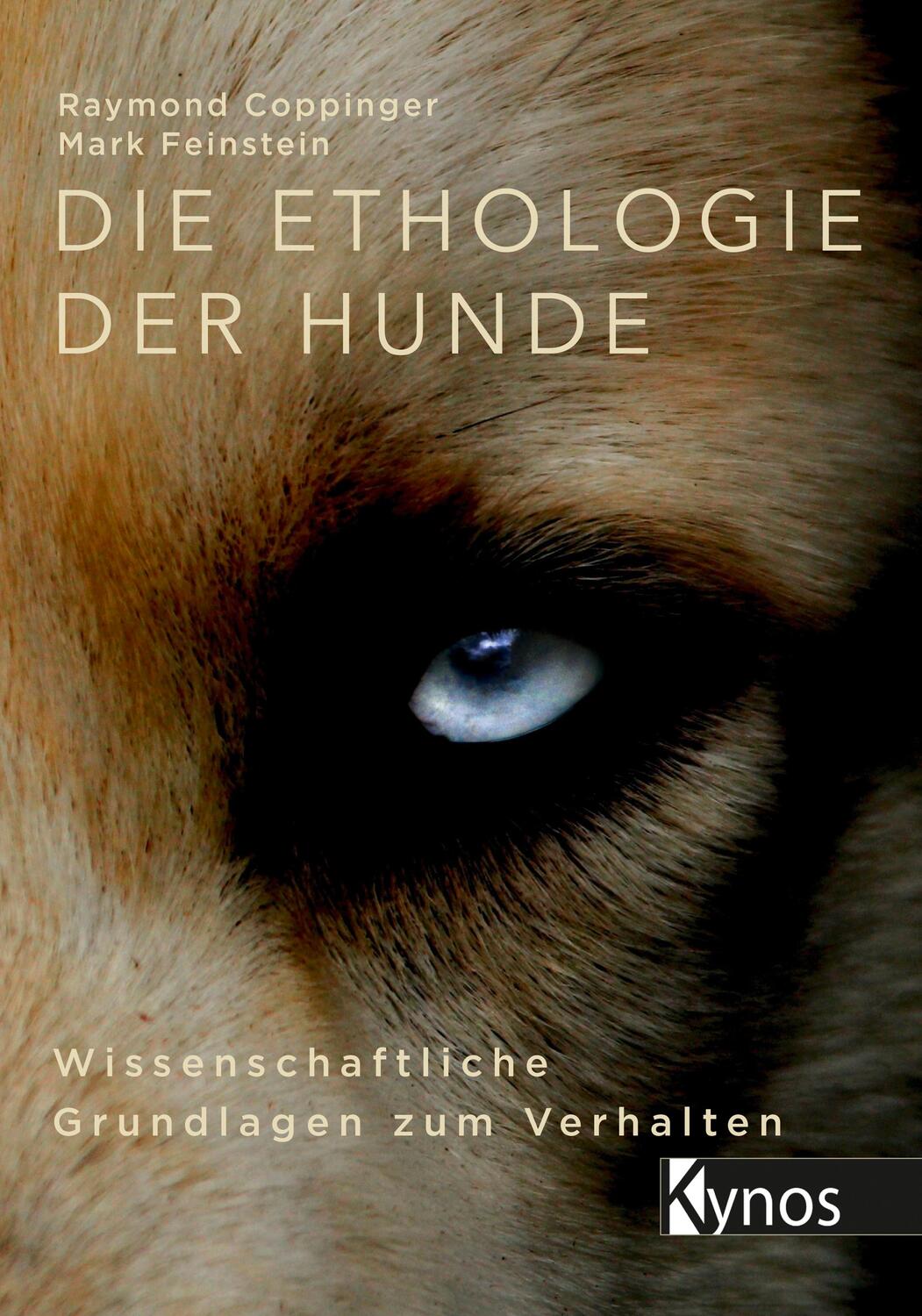Cover: 9783954641635 | Die Ethologie der Hunde | Wissenschaftliche Grundlagen zum Verhalten
