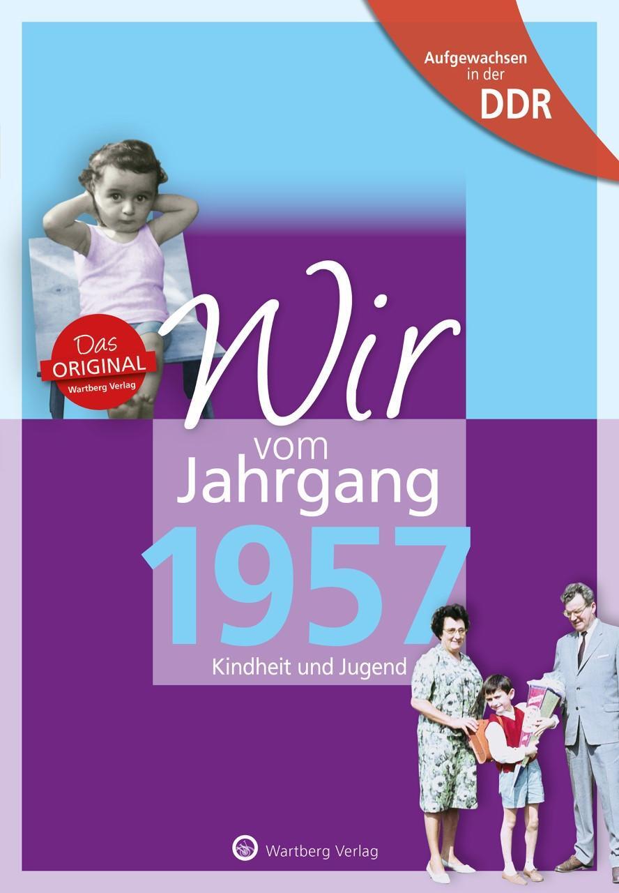 Cover: 9783831331574 | Aufgewachsen in der DDR - Wir vom Jahrgang 1957 - Kindheit und Jugend