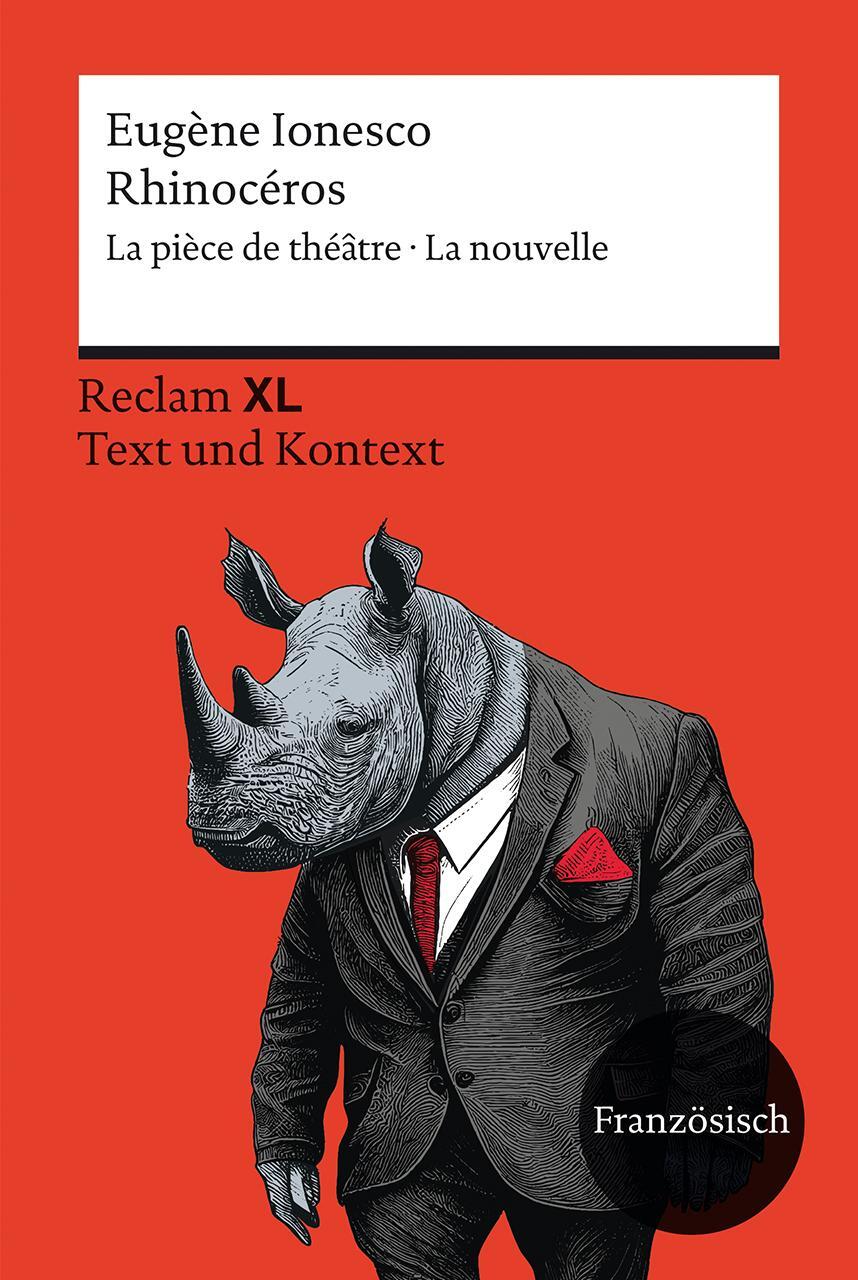 Cover: 9783150145265 | Rhinocéros. La pièce de théâtre · La nouvelle | Eugène Ionesco | Buch