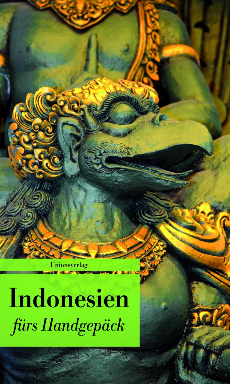 Cover: 9783293207875 | Indonesien fürs Handgepäck | Lucien Leitess | Taschenbuch | 192 S.