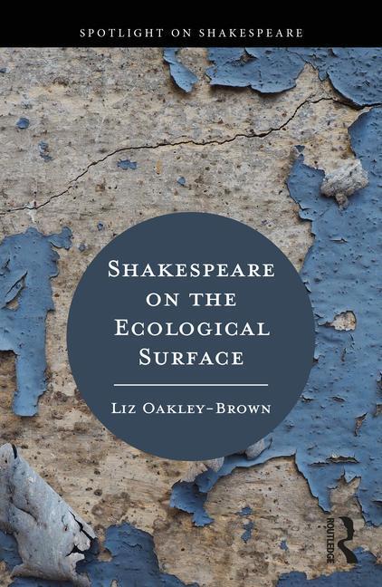 Cover: 9780367345860 | Shakespeare on the Ecological Surface | Liz Oakley-Brown | Taschenbuch