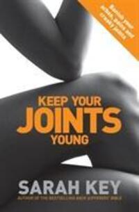Cover: 9780091929480 | Keep Your Joints Young | Banish your aches, pains and creaky joints