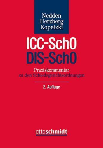 Cover: 9783504471194 | Praxiskommentar ICC-SchO / DIS-SchO | Nedden/Herzberg/Kopetzki | Buch