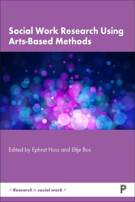 Cover: 9781447357896 | Social Work Research Using Arts-Based Methods | Taschenbuch | 2023