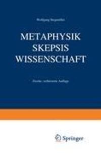 Cover: 9783642929915 | Metaphysik Skepsis Wissenschaft | Wolfgang Stegmüller | Taschenbuch