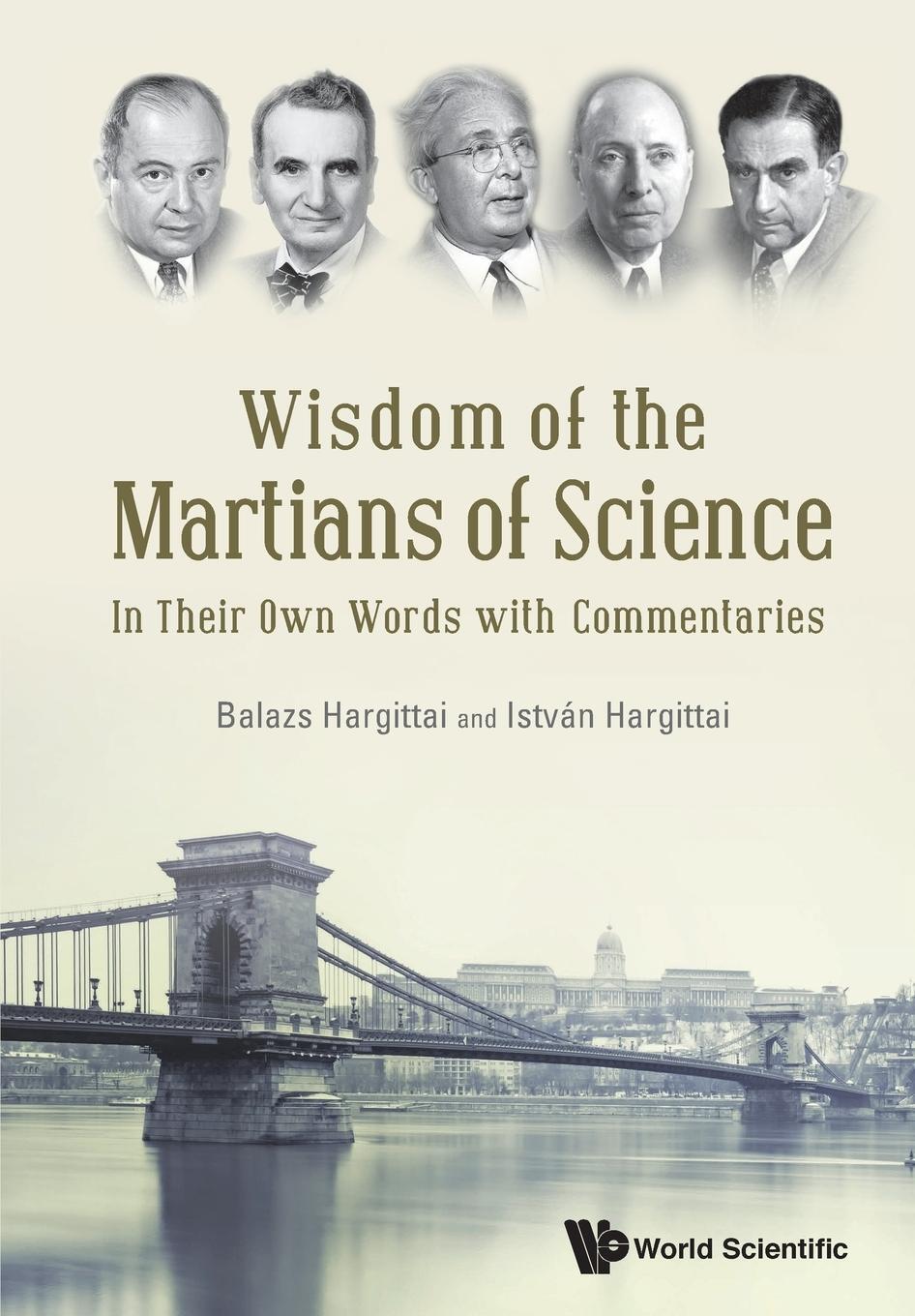 Cover: 9789814723817 | Wisdom of the Martians of Science | Balazs Hargittai (u. a.) | Buch