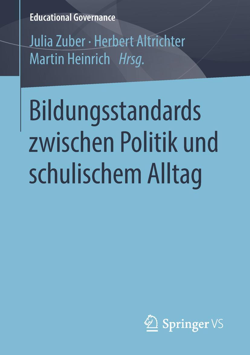 Cover: 9783658222406 | Bildungsstandards zwischen Politik und schulischem Alltag | Buch | xv