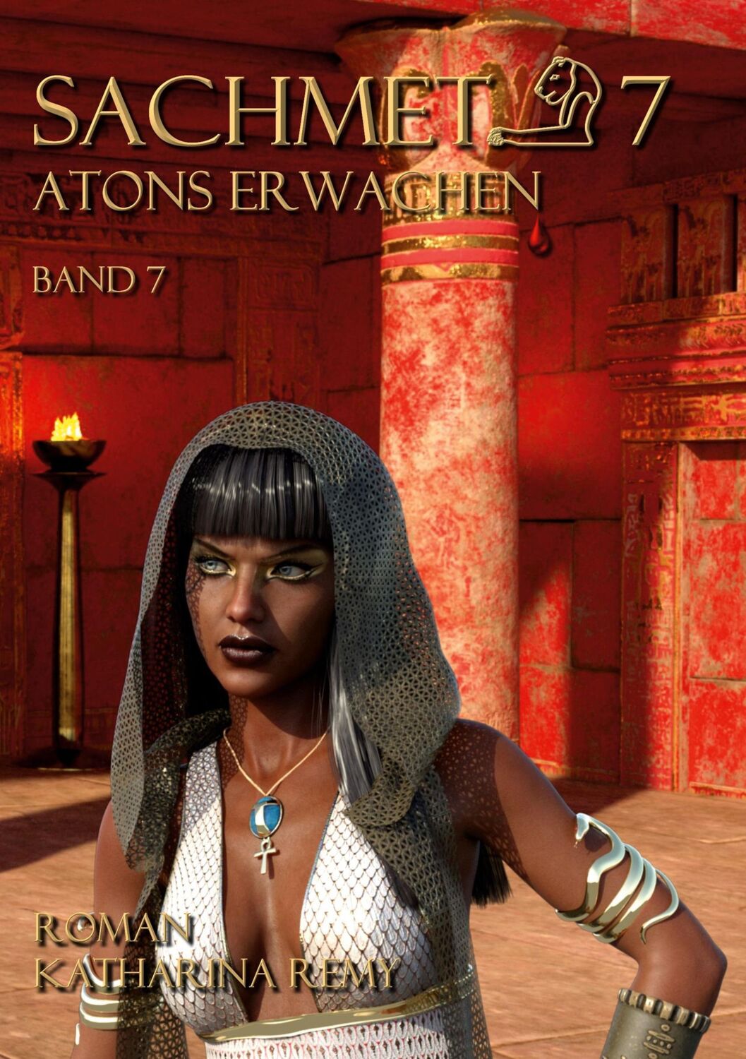 Cover: 9783743149298 | Sachmet Atons Erwachen | Band 7 | Katharina Remy | Taschenbuch | 2023