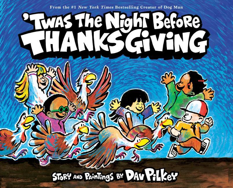 Cover: 9781338670417 | 'Twas the Night Before Thanksgiving | Dav Pilkey | Buch | Gebunden