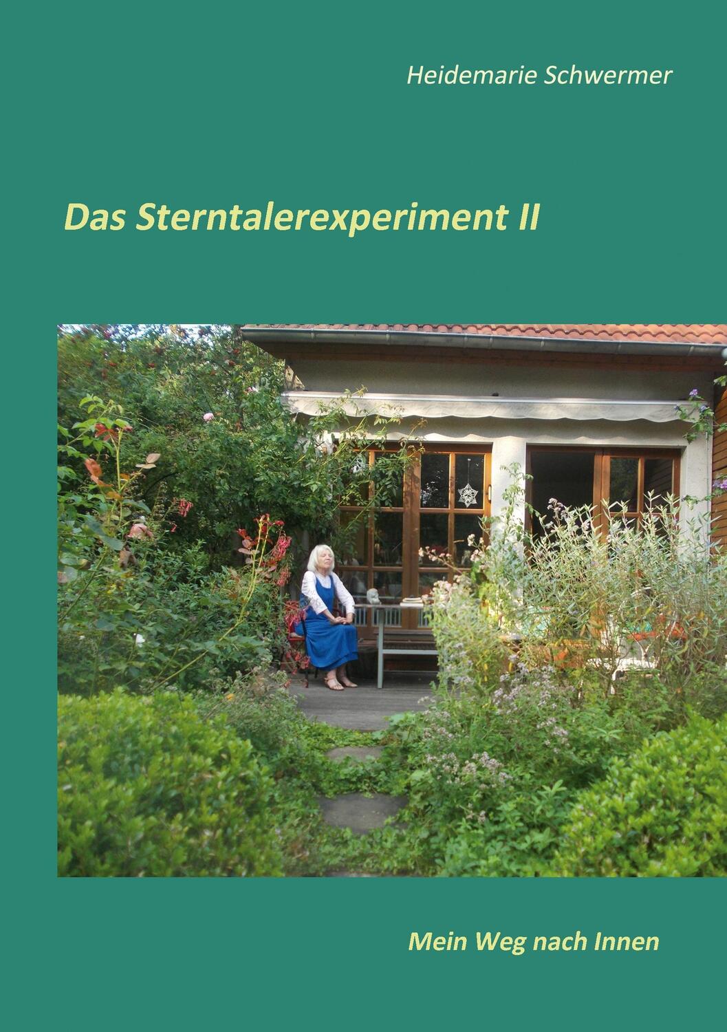 Cover: 9783734740794 | Das Sterntalerexperiment II | Mein Weg nach Innen | Schwermer | Buch