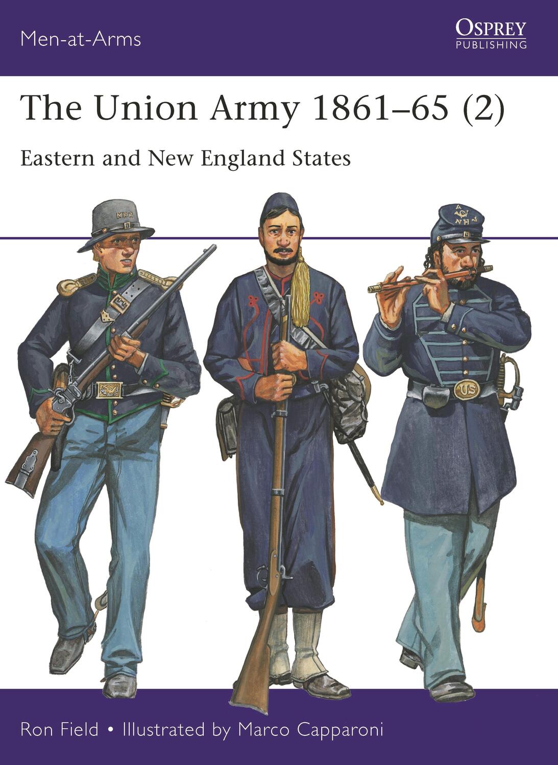 Cover: 9781472855831 | The Union Army 1861-65 (2) | Eastern and New England States | Field