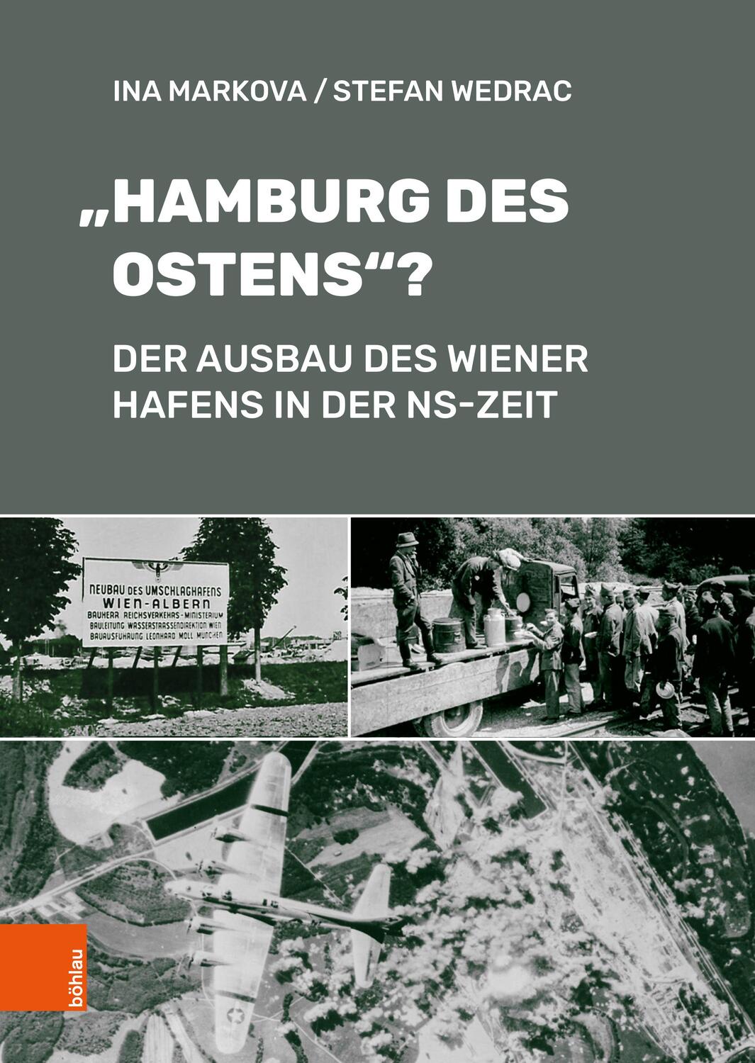Cover: 9783205217558 | "Hamburg des Ostens"? | Der Ausbau des Wiener Hafens in der NS-Zeit