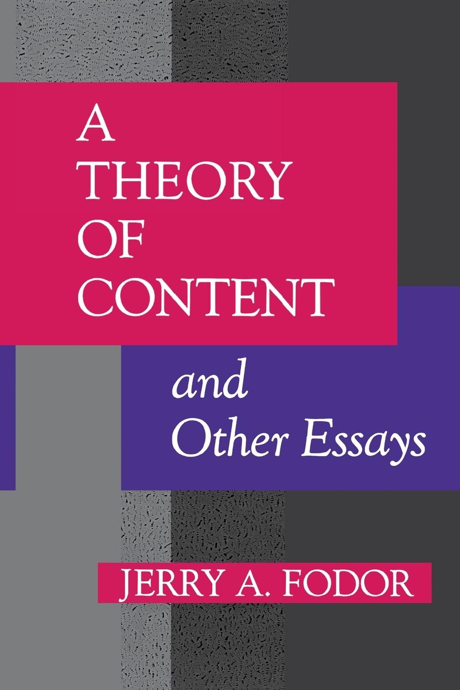 Cover: 9780262560696 | A Theory of Content and Other Essays | Jerry A. Fodor | Taschenbuch