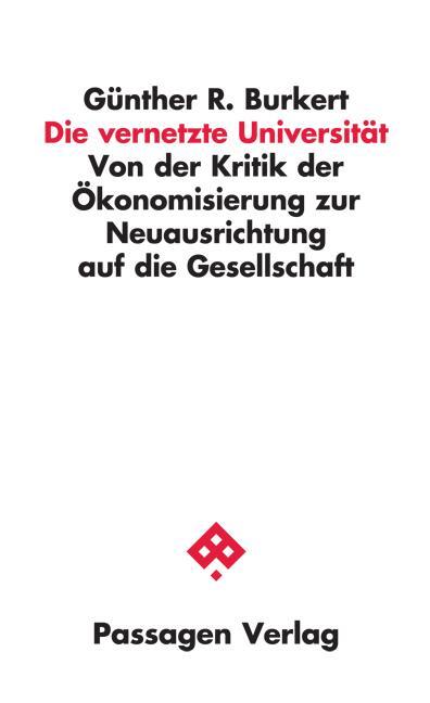 Cover: 9783709203910 | Die vernetzte Universität | Günther R. Burkert | Taschenbuch | Deutsch