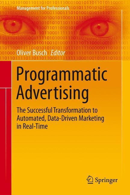 Cover: 9783319250212 | Programmatic Advertising | Oliver Busch | Buch | Englisch | Springer