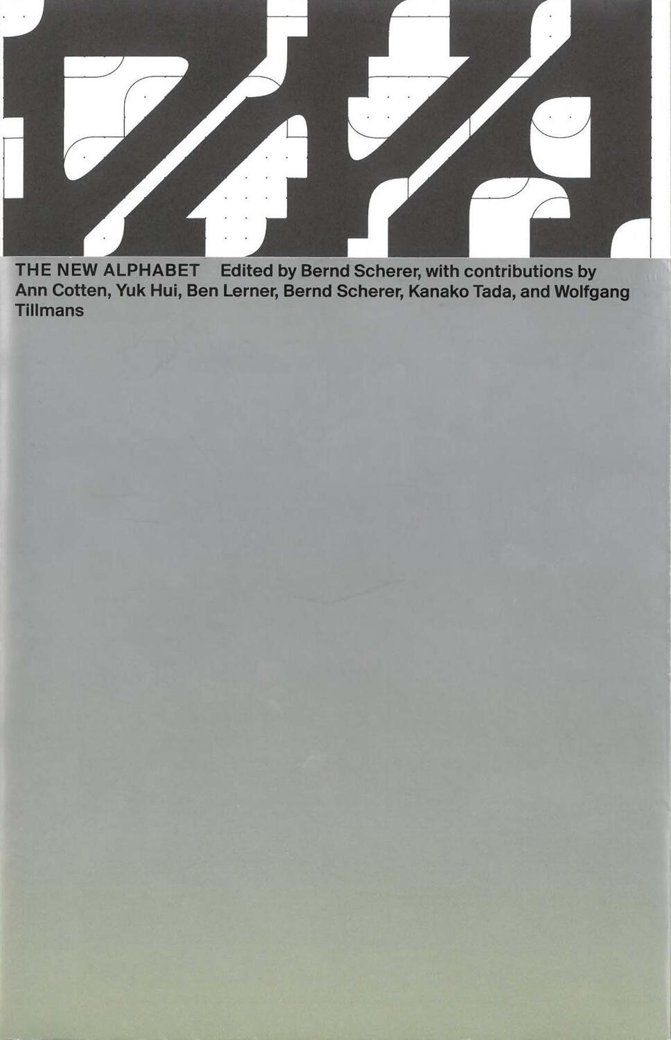 Cover: 9783959054539 | The New Alphabet | Wolfgang Tillmans (u. a.) | Taschenbuch | Englisch