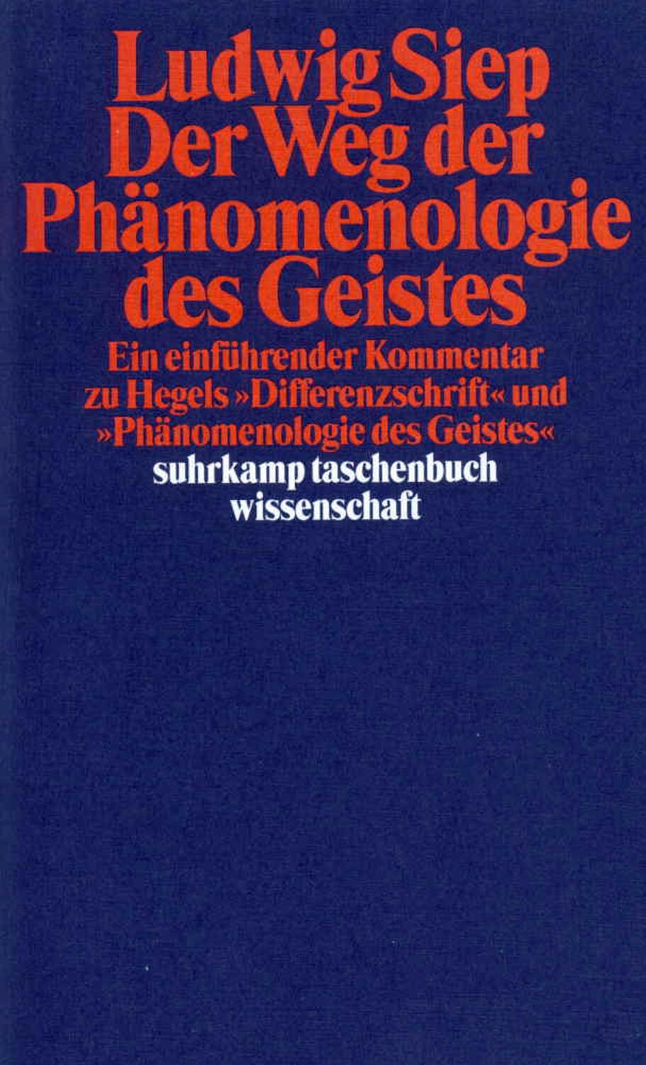 Cover: 9783518290750 | Der Weg der ' Phänomenologie des Geistes' | Ludwig Siep | Taschenbuch