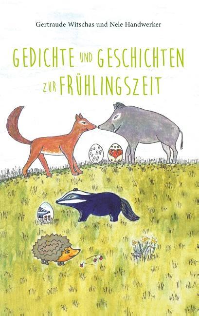 Cover: 9783749436521 | Gedichte und Geschichten zur Frühlingszeit | Nele Handwerker | Buch