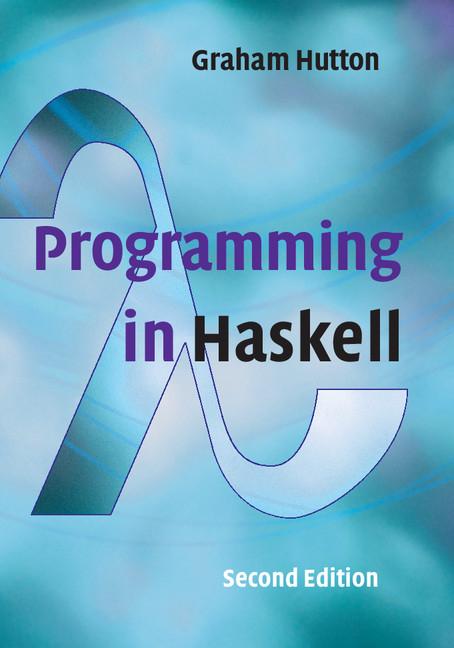 Cover: 9781316626221 | Programming in Haskell | Graham Hutton | Taschenbuch | Englisch | 2016