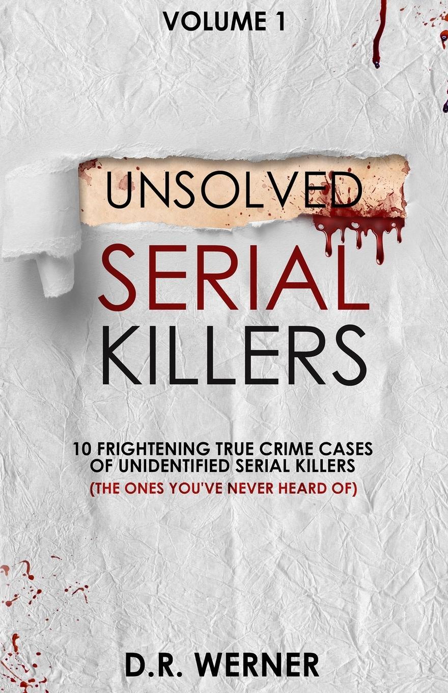 Cover: 9780578971735 | Unsolved Serial Killers | D. R. Werner | Taschenbuch | Paperback