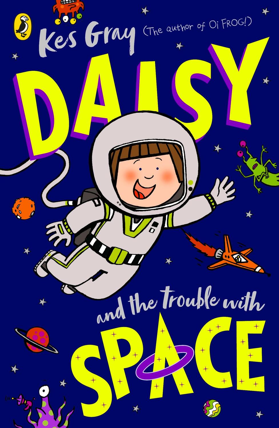 Cover: 9780241632024 | Daisy and the Trouble With Space | Kes Gray | Taschenbuch | Englisch