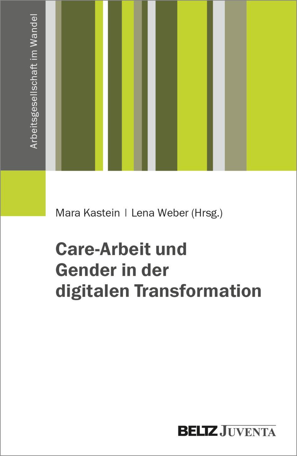 Cover: 9783779967392 | Care-Arbeit und Gender in der digitalen Transformation | Taschenbuch