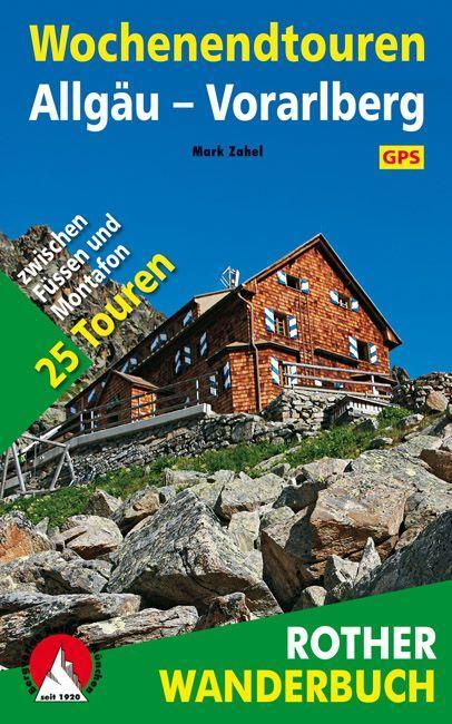 Cover: 9783763331468 | Wochenendtouren Allgäu-Vorarlberg | Mark Zahel | Taschenbuch | Deutsch