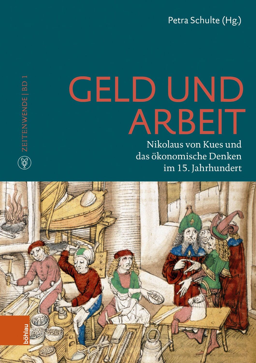 Cover: 9783412527242 | Geld und Arbeit | Petra Schulte | Buch | 374 S. | Deutsch | 2024