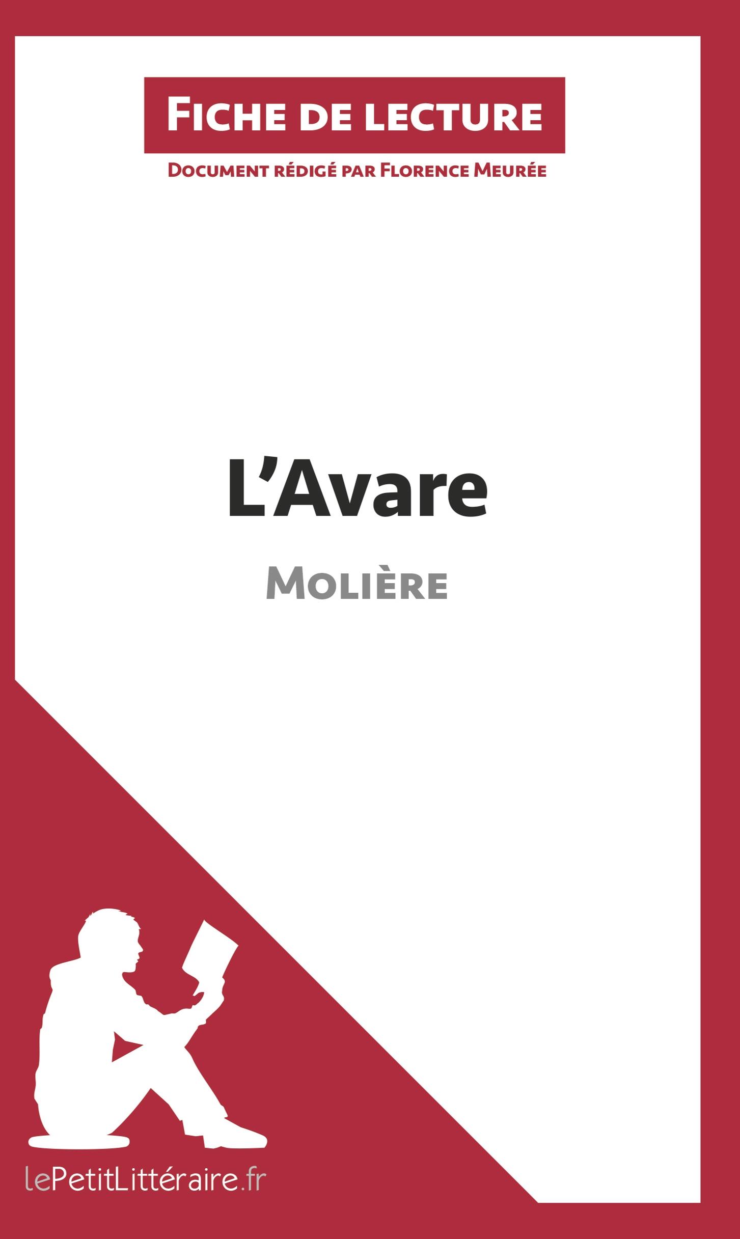 Cover: 9782806213181 | L'Avare de Molière (Fiche de lecture) | Lepetitlitteraire (u. a.)