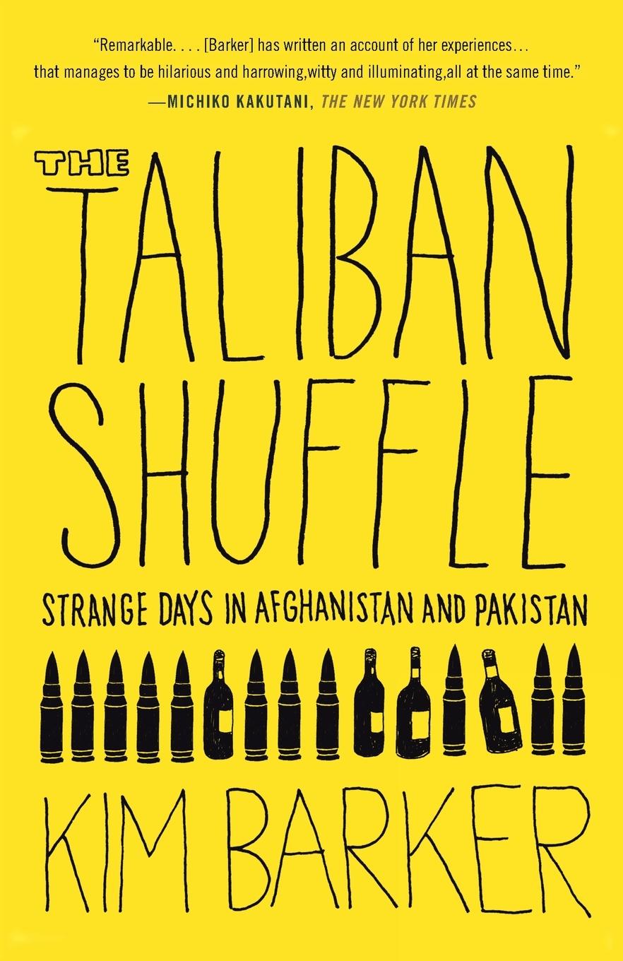 Cover: 9780307477385 | The Taliban Shuffle | Strange Days in Afghanistan and Pakistan | Buch