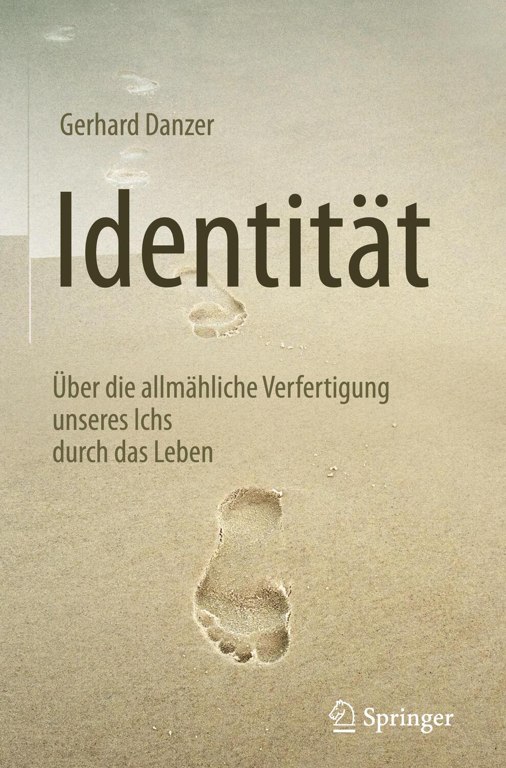 Cover: 9783662532201 | Identität | Gerhard Danzer | Buch | XII | Deutsch | 2016