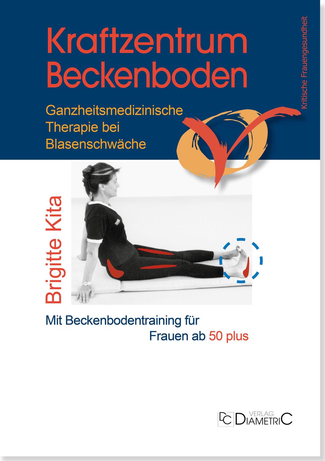 Cover: 9783938580783 | Kraftzentrum Beckenboden: Ganzheitsmedizinische Therapie bei...