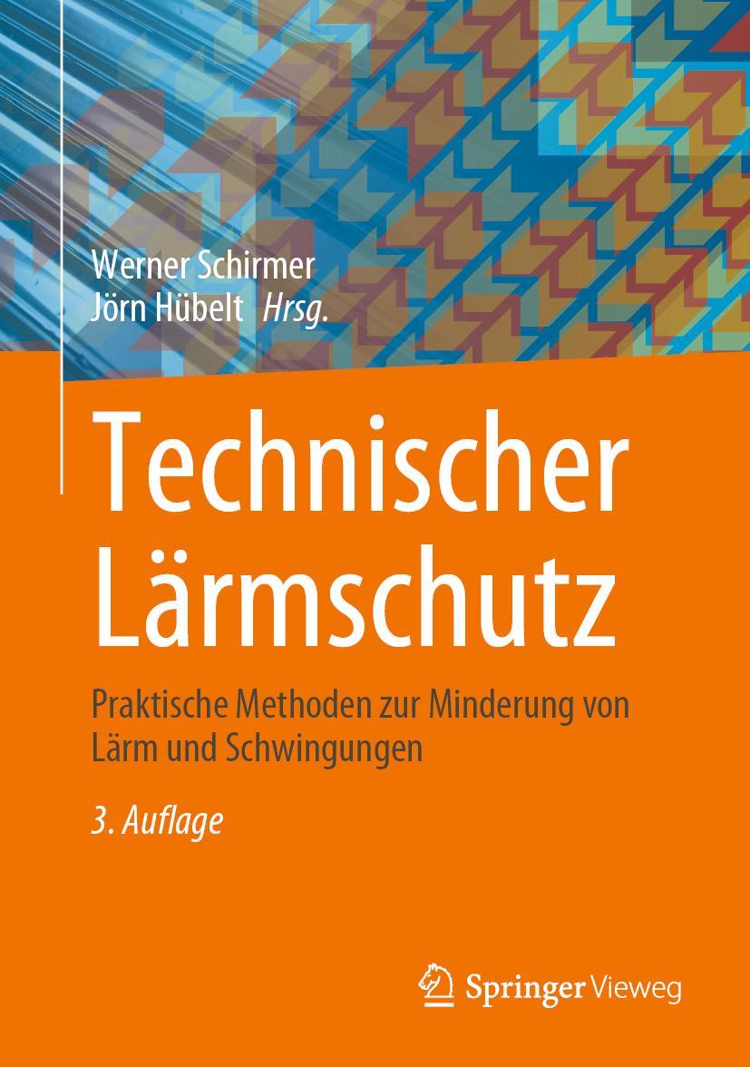 Cover: 9783662656679 | Technischer Lärmschutz | Jörn Hübelt (u. a.) | Buch | XXVII | Deutsch