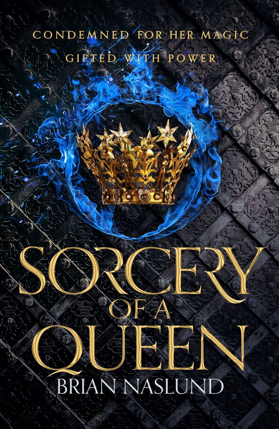 Cover: 9781529016178 | Sorcery of a Queen | Brian Naslund | Buch | Gebunden | Englisch | 2020