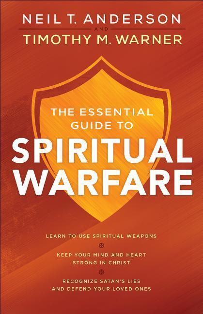 Cover: 9780764218033 | The Essential Guide to Spiritual Warfare: Learn to Use Spiritual...