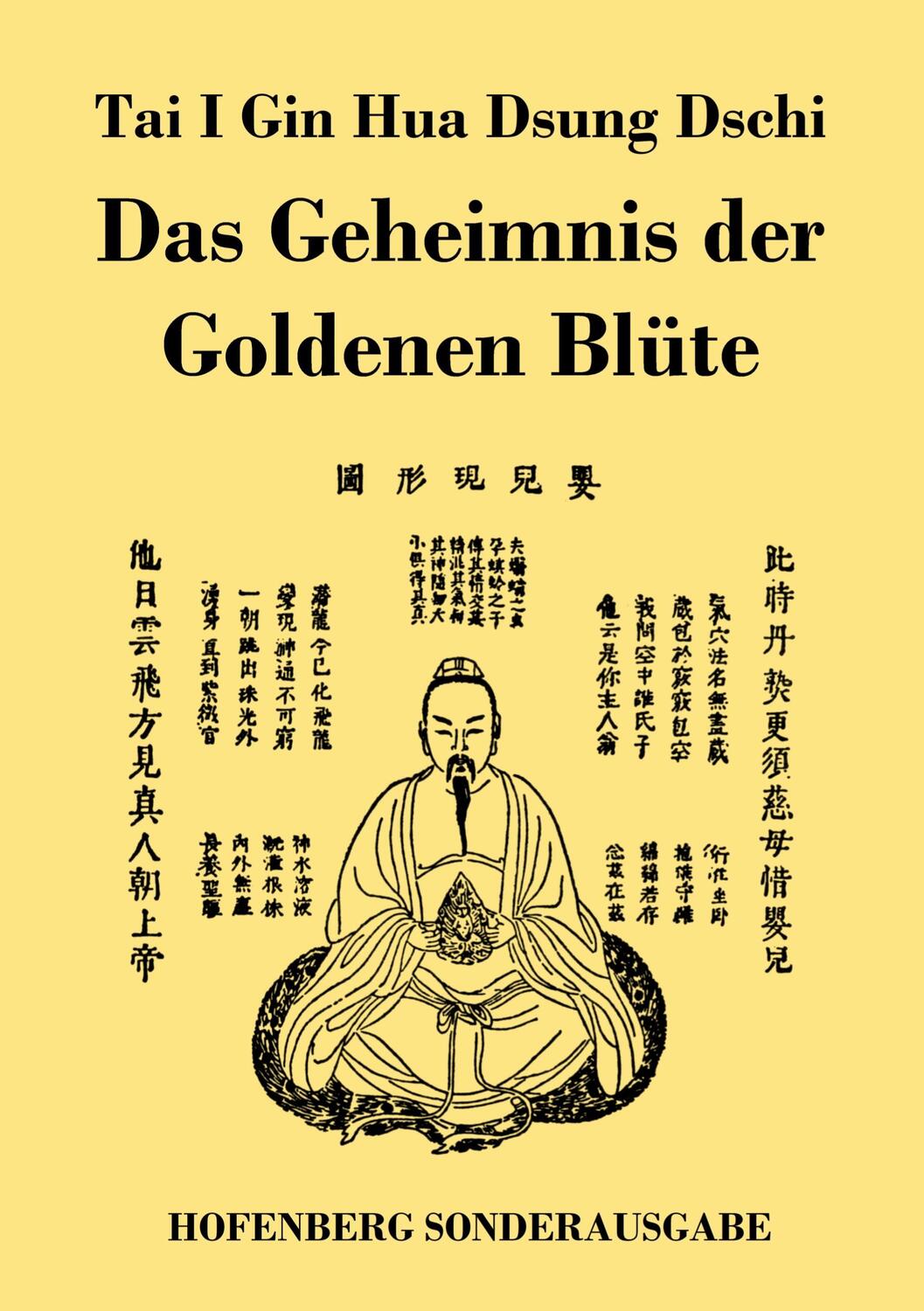 Cover: 9783743730588 | Tai I Gin Hua Dsung Dschi | Das Geheimnis der Goldenen Blüte | Anonym