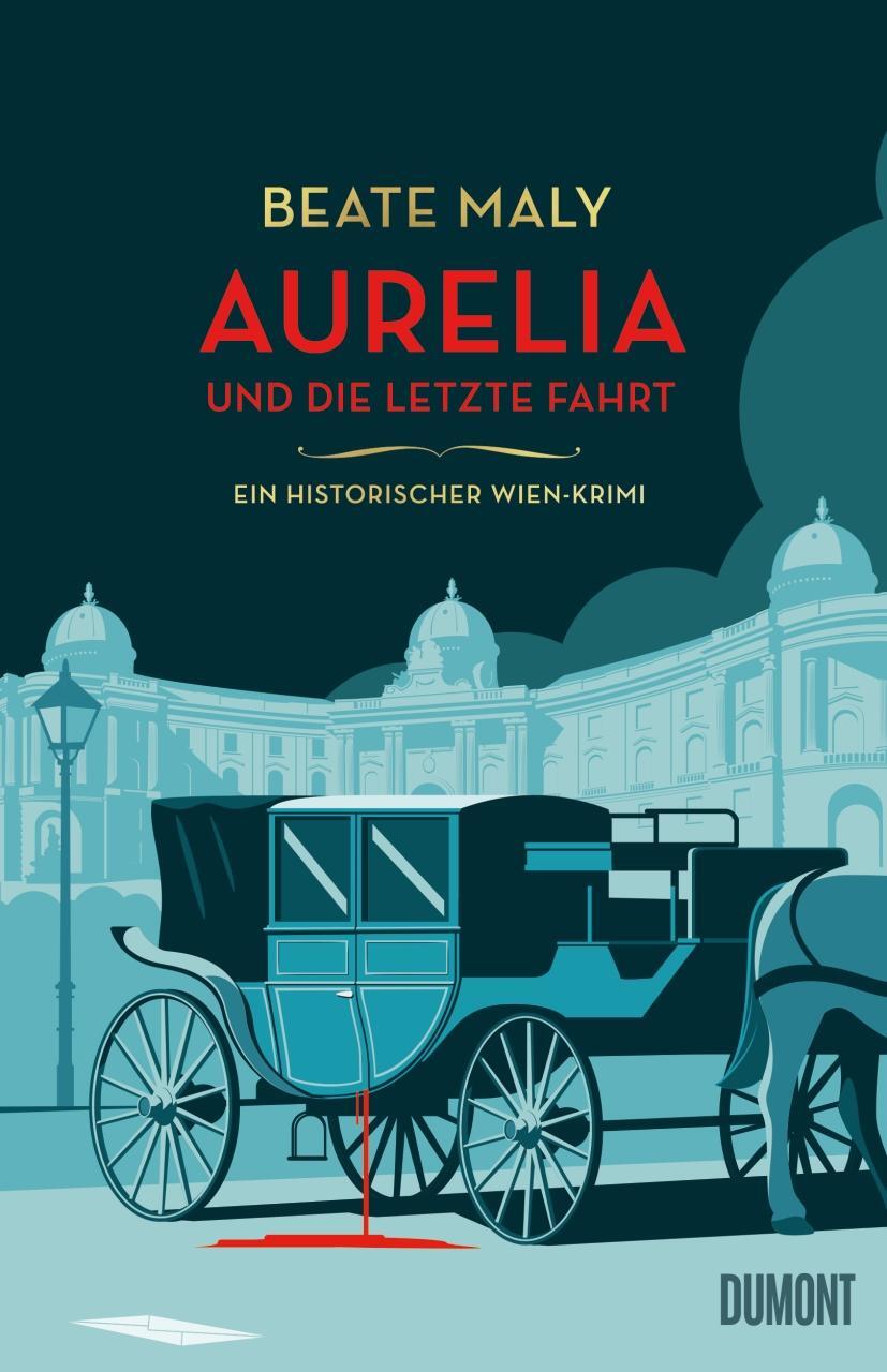 Cover: 9783832181703 | Aurelia und die letzte Fahrt | Ein historischer Wien-Krimi | Maly