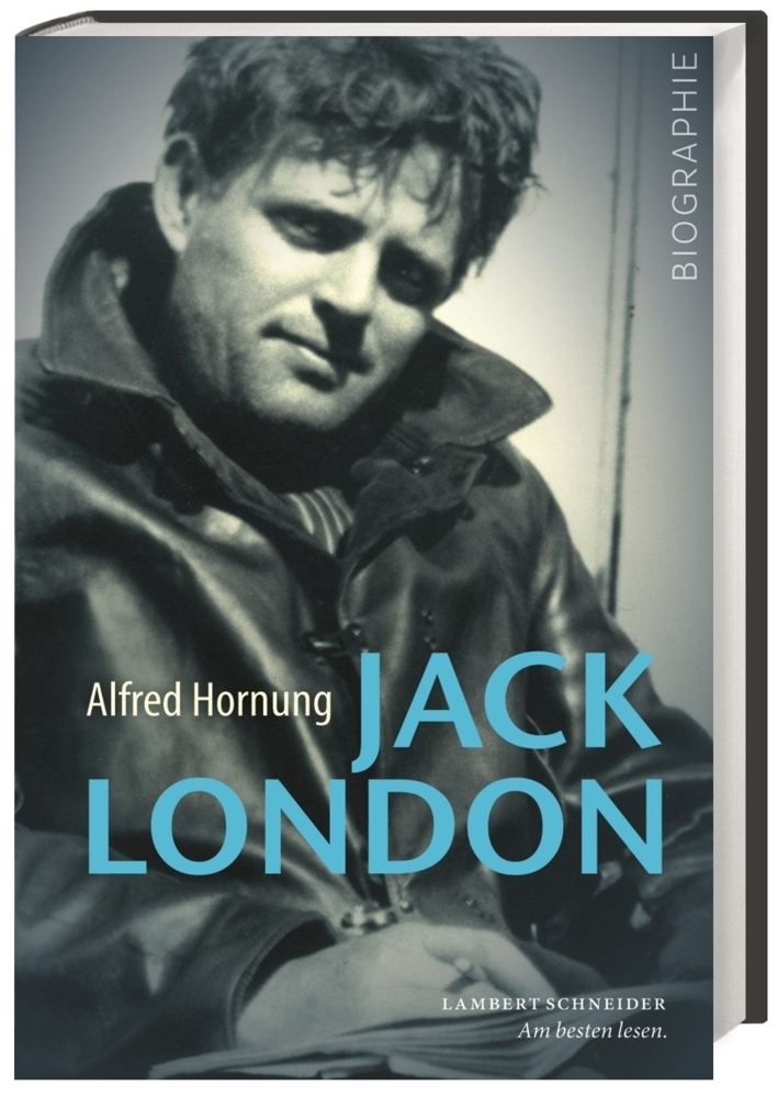 Cover: 9783650401571 | Jack London | Abenteuer des Lebens. Biographie | Alfred Hornung | Buch