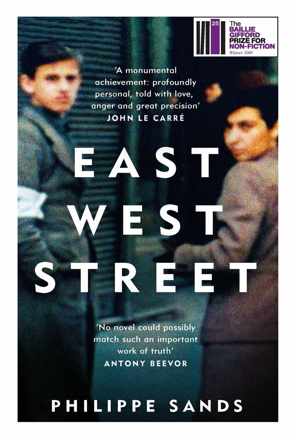 Cover: 9781474601917 | East West Street | Non-fiction Book of the Year 2017 | Philippe Sands