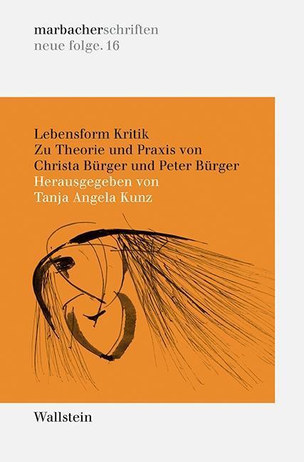 Cover: 9783835332775 | Lebensform Kritik | Christa/Bürger, Peter Bürger | Taschenbuch | 2018
