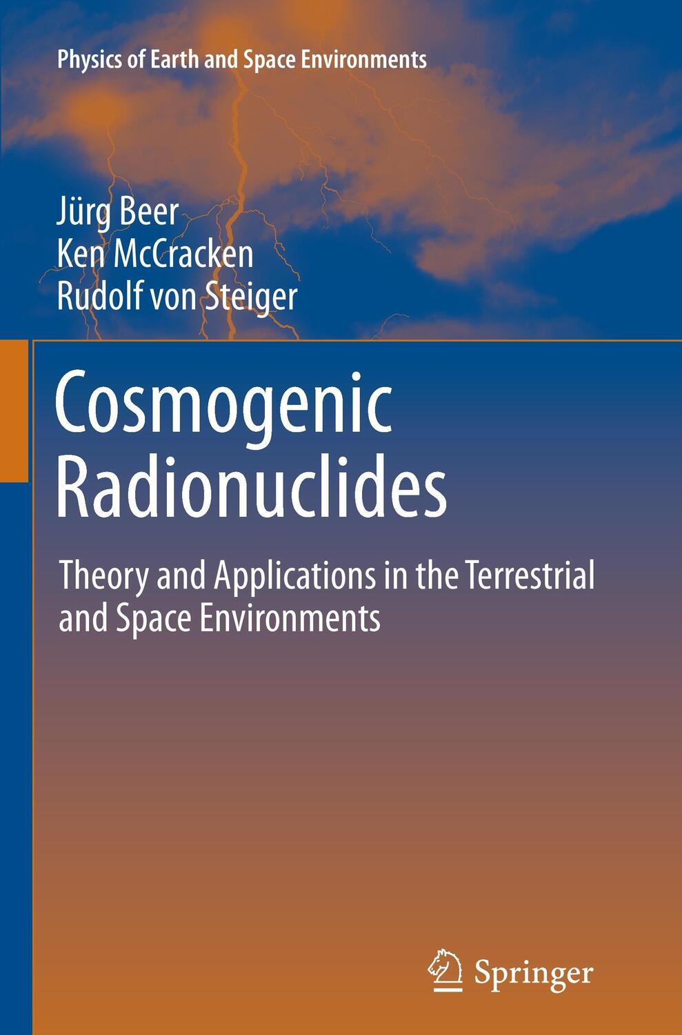 Cover: 9783642431609 | Cosmogenic Radionuclides | Jürg Beer (u. a.) | Taschenbuch | Paperback
