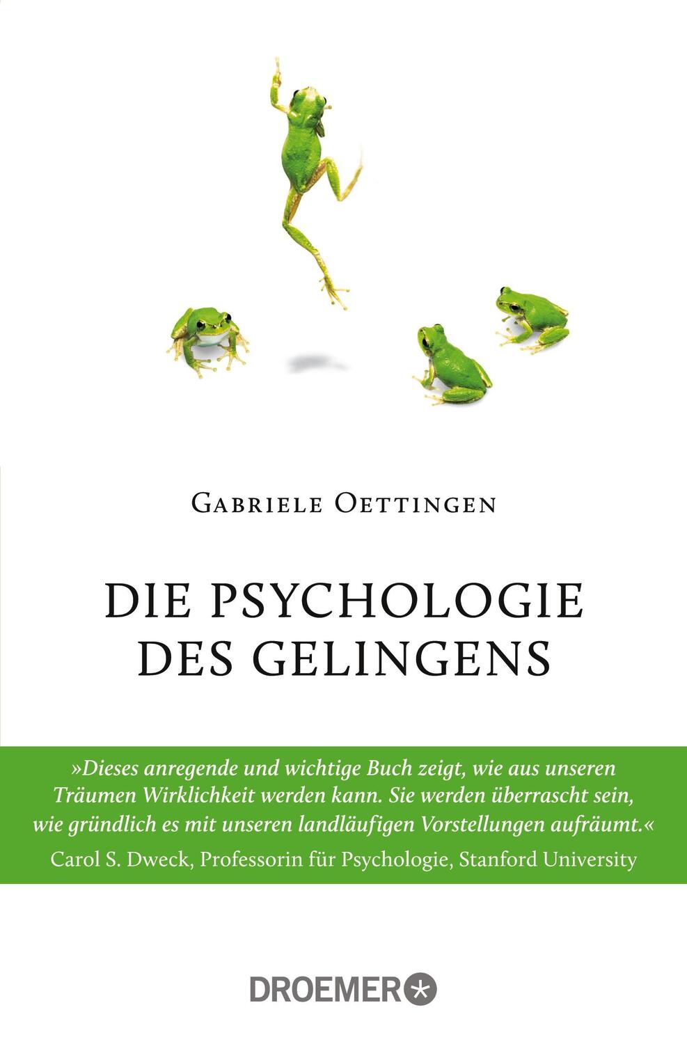 Cover: 9783426301388 | Die Psychologie des Gelingens | Gabriele Oettingen | Taschenbuch