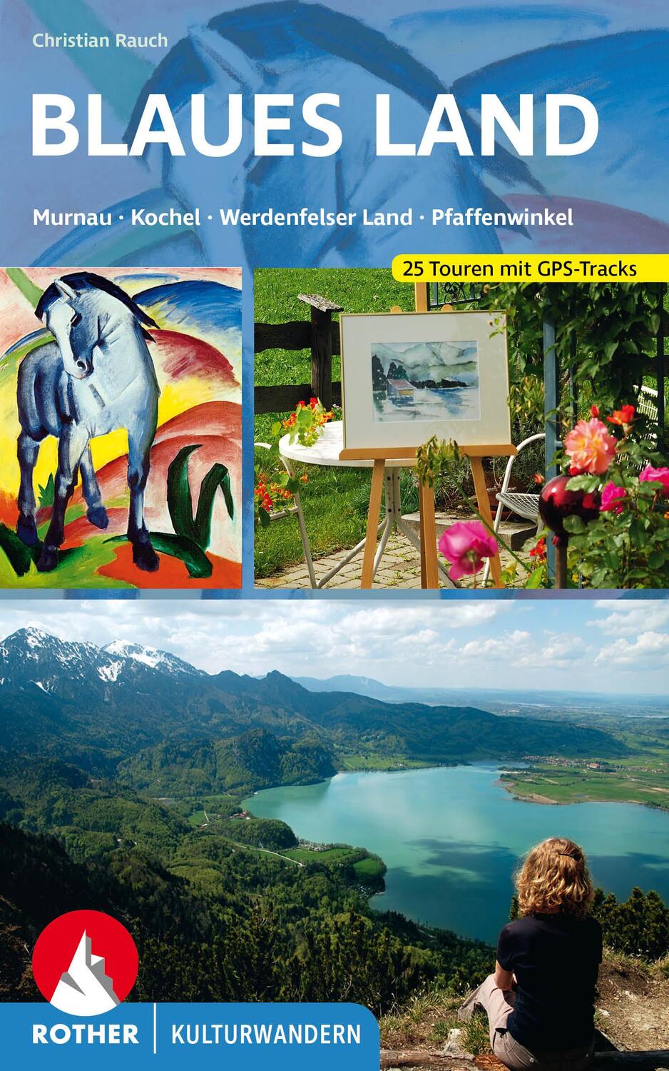 Cover: 9783763334001 | Kulturwandern Blaues Land | Christian Rauch | Taschenbuch | 144 S.