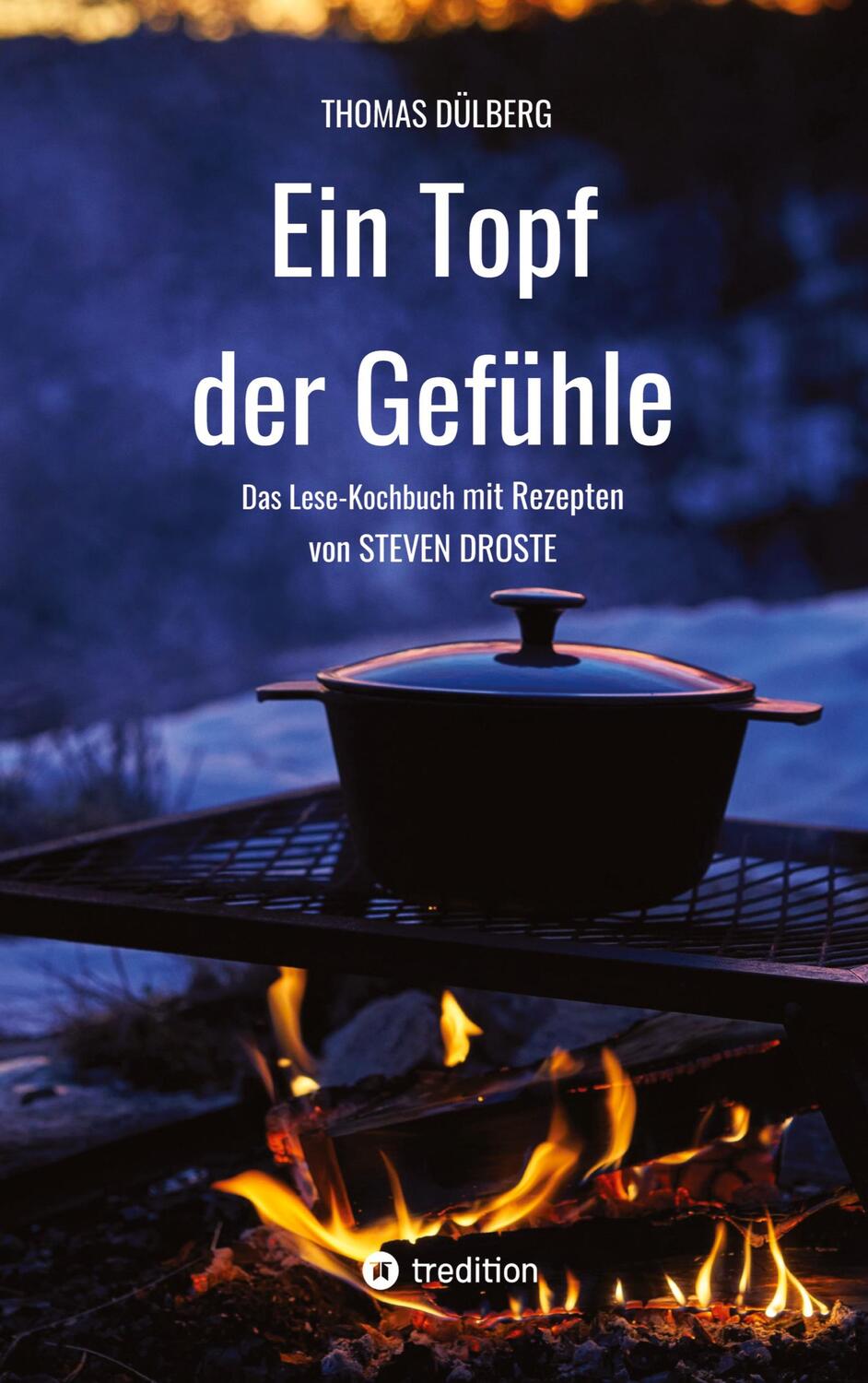 Cover: 9783347715905 | Ein Topf der Gefühle | Thomas Dülberg | Taschenbuch | Paperback | 2022