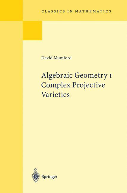 Cover: 9783540586579 | Algebraic Geometry I | Complex Projective Varieties | David Mumford