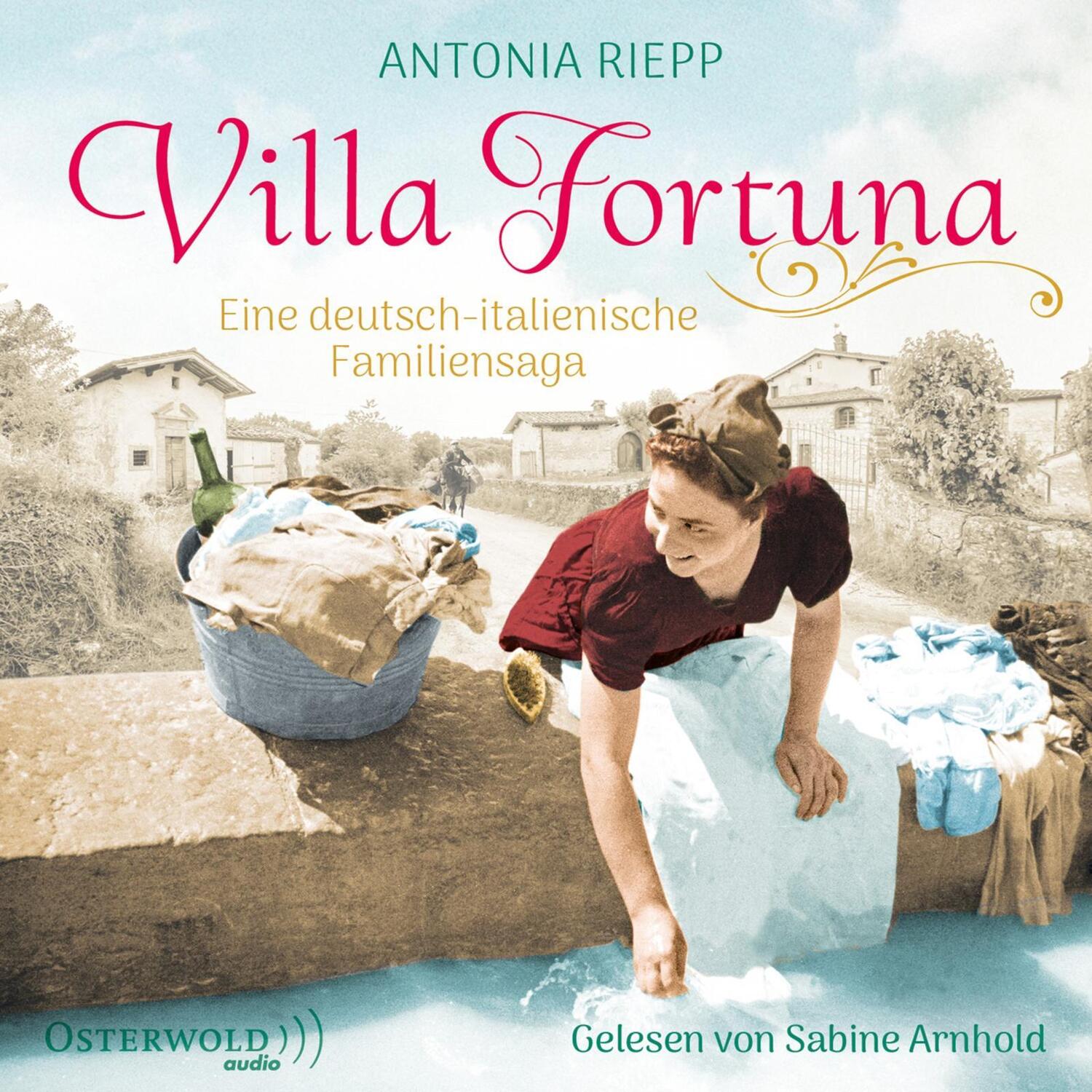 Cover: 9783869524665 | Villa Fortuna | Eine deutsch-italienische Familiensaga | Antonia Riepp
