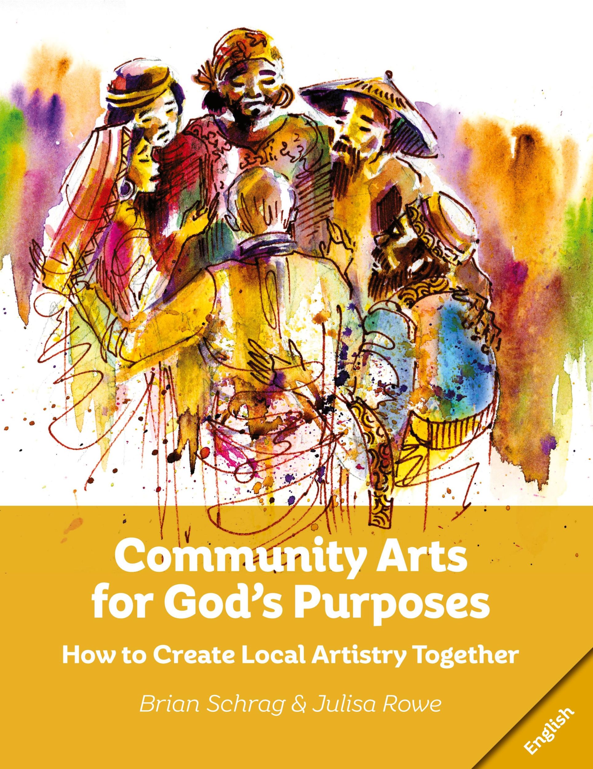 Cover: 9781645081807 | Community Arts for God's Purposes | Brian Schrag (u. a.) | Taschenbuch