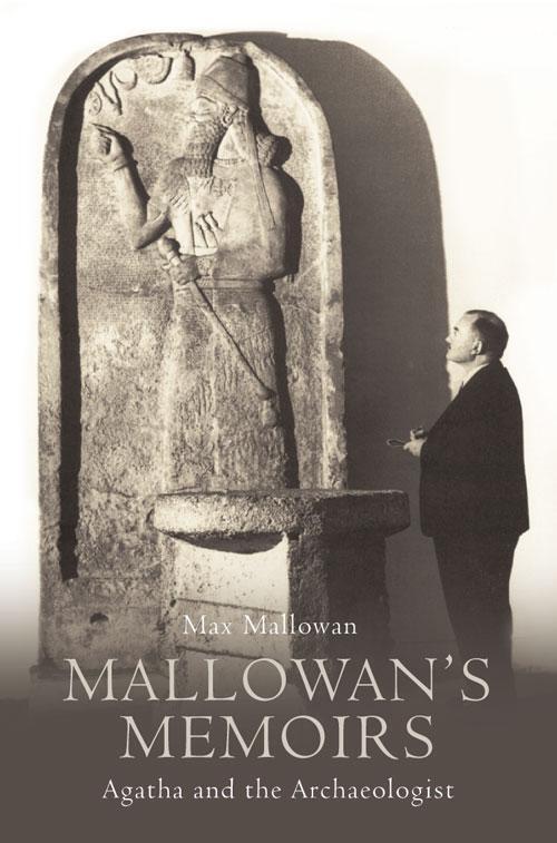 Cover: 9780007331246 | Mallowan, M: Mallowan's Memoirs | Agatha and the Archaeologist | Buch